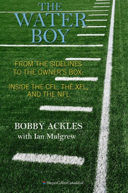 Cover of the book The Water Boy by Bob Ackles, Ian Mulgrew, HarperCollins Publishers