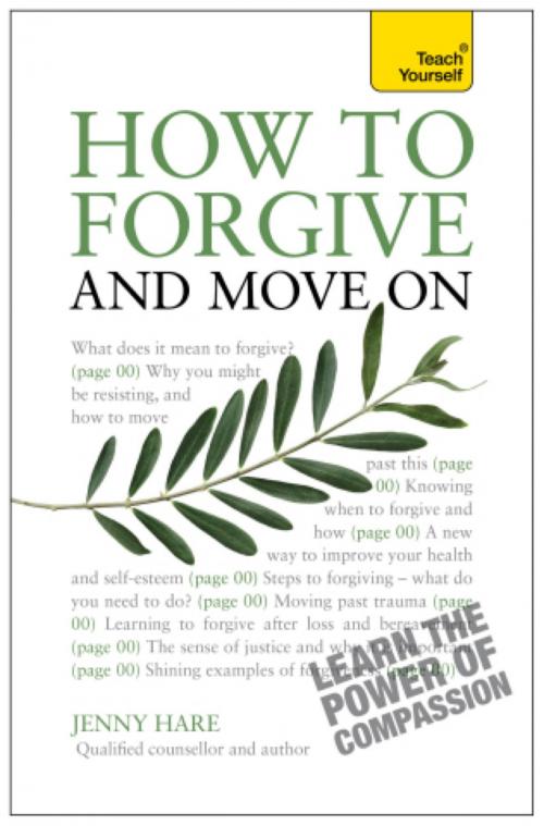 Cover of the book How to Forgive and Move On by Jenny Hare, John Murray Press