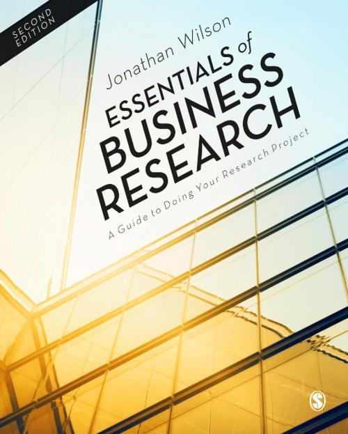 Cover of the book Essentials of Business Research by Jonathan Wilson, SAGE Publications