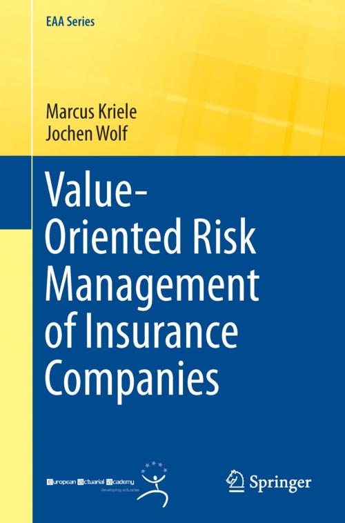 Cover of the book Value-Oriented Risk Management of Insurance Companies by Marcus Kriele, Jochen Wolf, Springer London