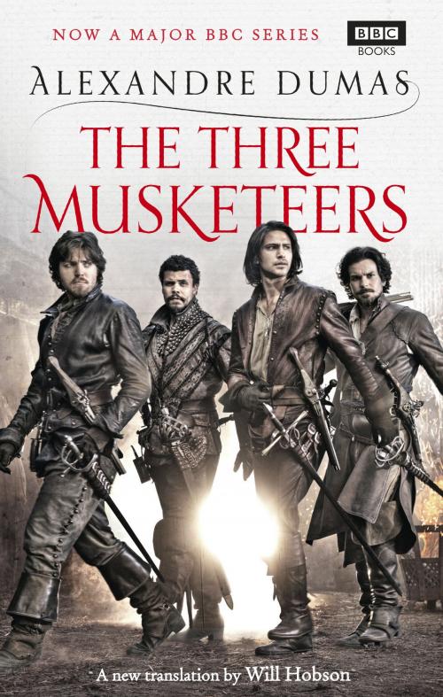 Cover of the book The Three Musketeers by Alexandre Dumas, Ebury Publishing