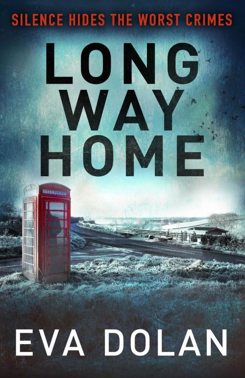 Cover of the book Long Way Home by Eva Dolan, Random House