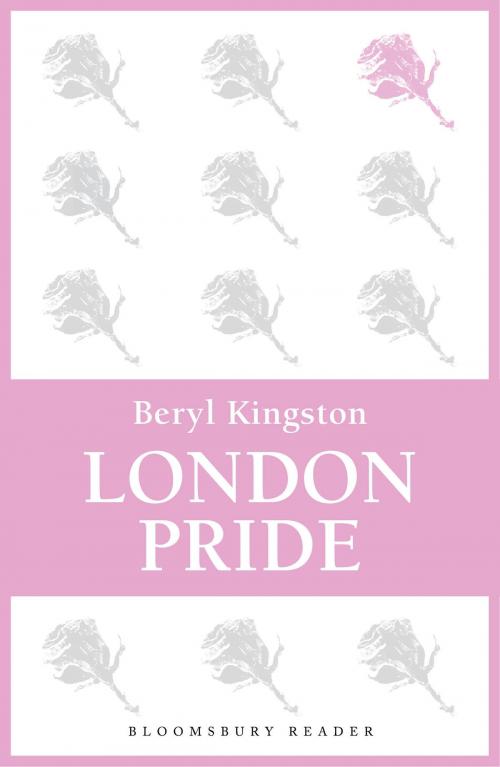 Cover of the book London Pride by Beryl Kingston, Bloomsbury Publishing