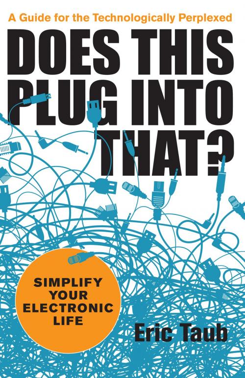 Cover of the book Does This Plug into That? by Eric Taub, Andrews McMeel Publishing, LLC