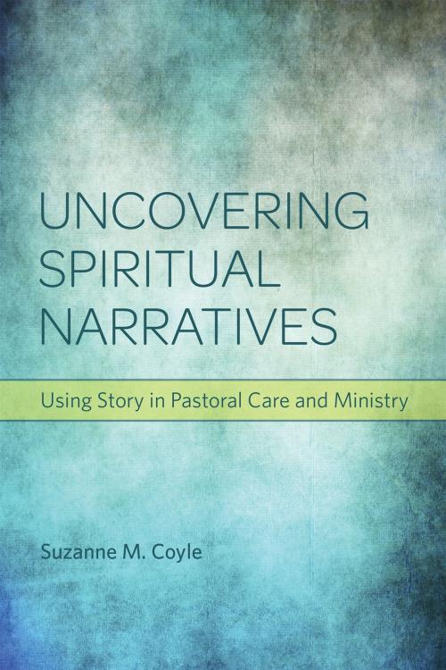Cover of the book Uncovering Spiritual Narratives by Suzanne M. Coyle, Fortress Press