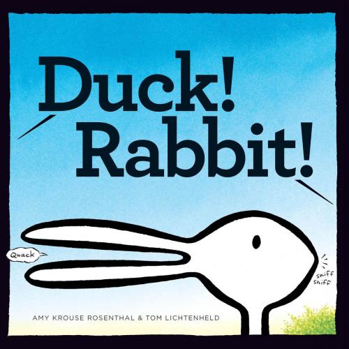 Cover of the book Duck! Rabbit! by Amy Krouse Rosenthal, Chronicle Books LLC