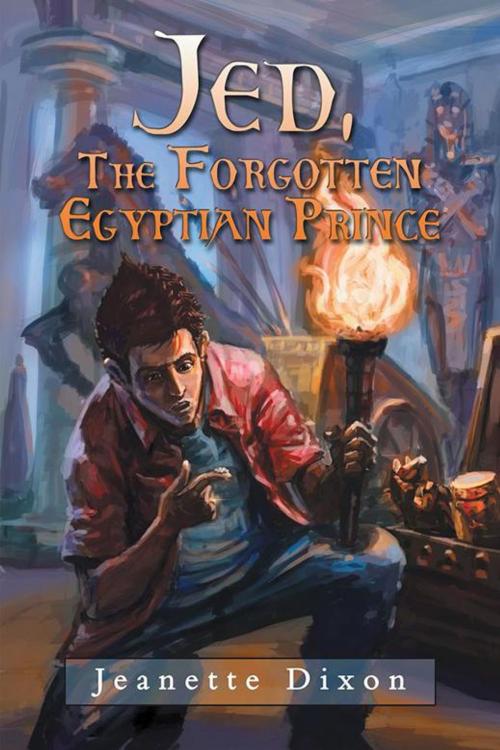 Cover of the book Jed, the Forgotten Egyptian Prince by Jeanette Dixon, Balboa Press AU