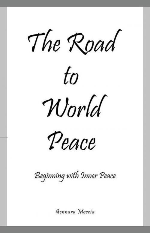 Cover of the book The Road to World Peace by Gennaro Moccia, Balboa Press