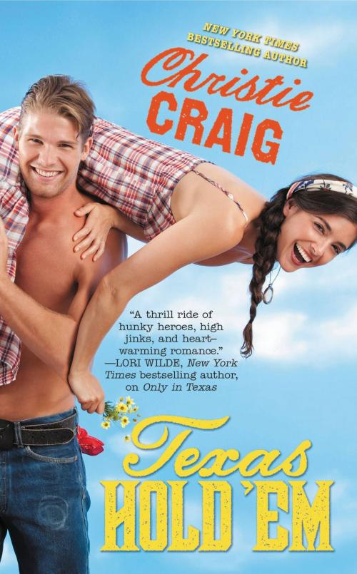 Cover of the book Texas Hold 'Em by Christie Craig, Grand Central Publishing