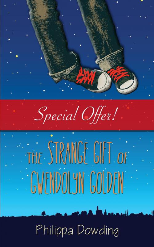 Cover of the book The Strange Gift of Gwendolyn Golden by Philippa Dowding, Dundurn