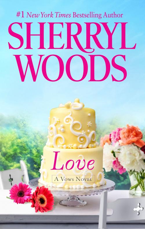 Cover of the book Love by Sherryl Woods, MIRA Books