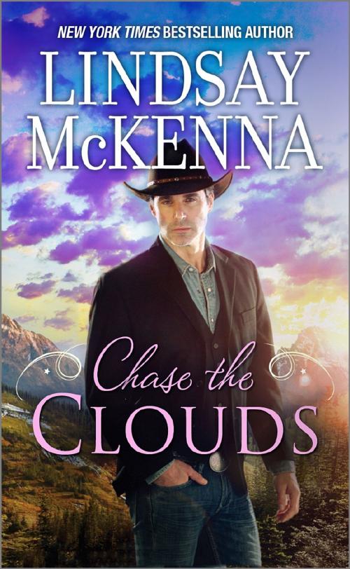 Cover of the book Chase the Clouds by Lindsay McKenna, Harlequin