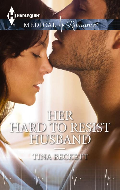 Cover of the book Her Hard to Resist Husband by Tina Beckett, Harlequin