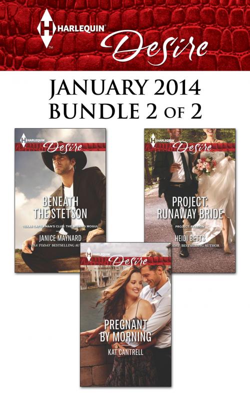 Cover of the book Harlequin Desire January 2014 - Bundle 2 of 2 by Janice Maynard, Kat Cantrell, Heidi Betts, Harlequin