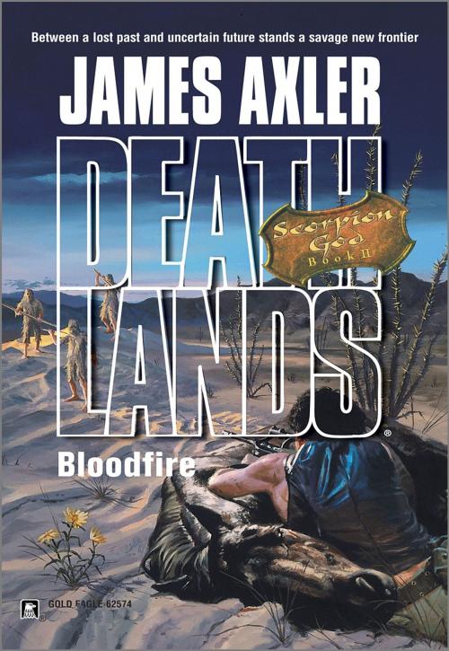 Cover of the book Bloodfire by James Axler, Worldwide Library