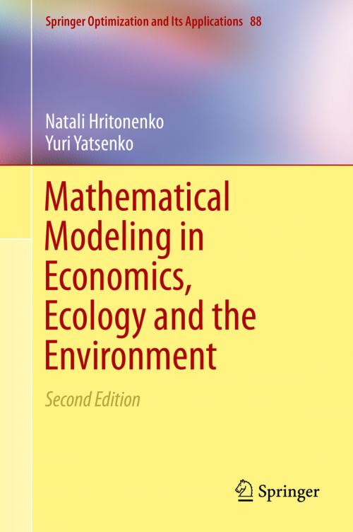 Cover of the book Mathematical Modeling in Economics, Ecology and the Environment by Natali Hritonenko, Yuri Yatsenko, Springer US