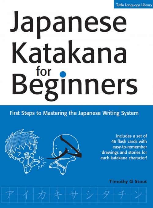 Cover of the book Japanese Katakana for Beginners by Timothy G. Stout, Tuttle Publishing
