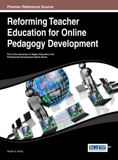 Cover of the book Reforming Teacher Education for Online Pedagogy Development by Abigail G. Scheg, IGI Global