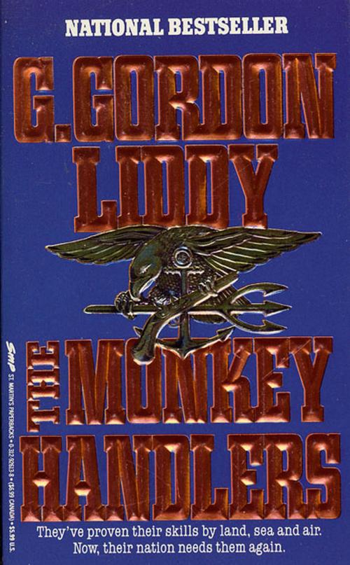 Cover of the book The Monkey Handlers by G. Gordon Liddy, St. Martin's Press