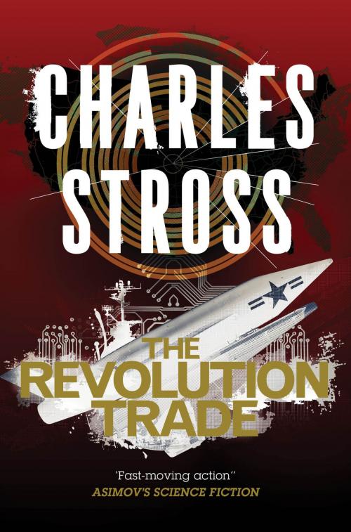 Cover of the book The Revolution Trade by Charles Stross, Tom Doherty Associates
