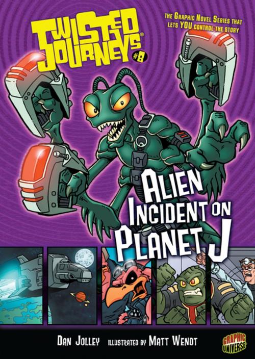 Cover of the book Alien Incident on Planet J by Dan Jolley, Lerner Publishing Group