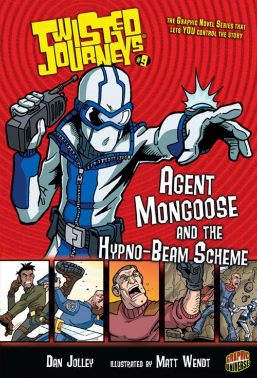 Cover of the book Agent Mongoose and the Hypno-Beam Scheme by Dan Jolley, Lerner Publishing Group