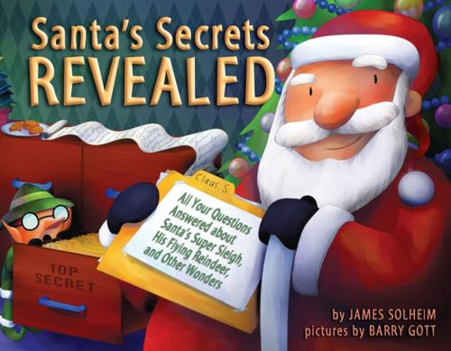 Cover of the book Santa's Secrets Revealed by James Solheim, Lerner Publishing Group
