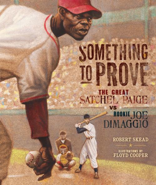 Cover of the book Something to Prove by Rob Skead, Lerner Publishing Group