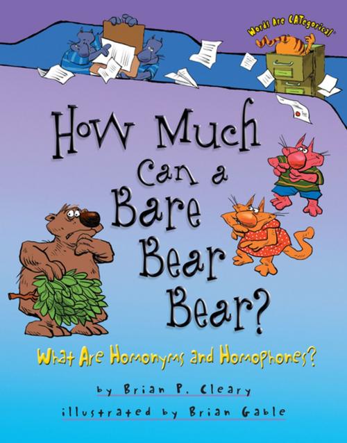 Cover of the book How Much Can a Bare Bear Bear? by Brian P. Cleary, Lerner Publishing Group