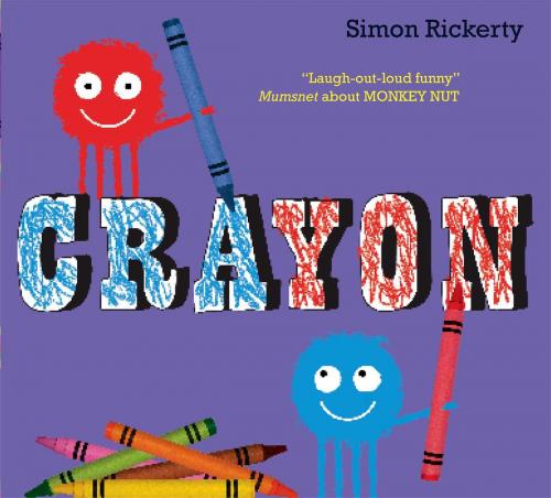 Cover of the book Crayon by Simon Rickerty, Simon & Schuster UK