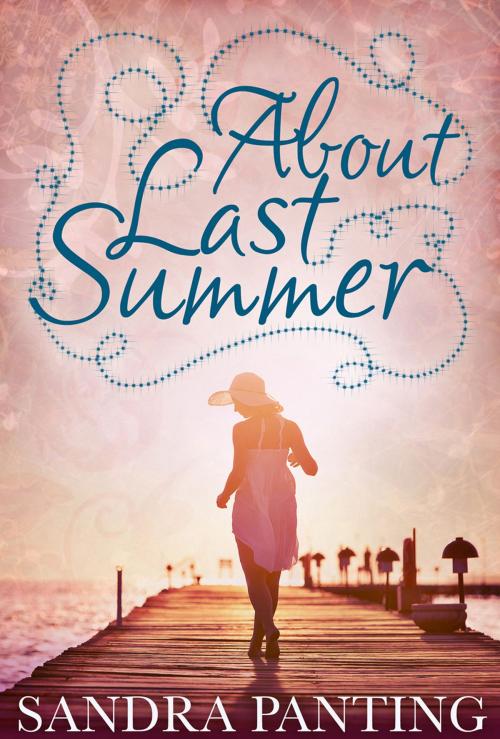Cover of the book About Last Summer by Sandra Panting, HarperCollins Publishers