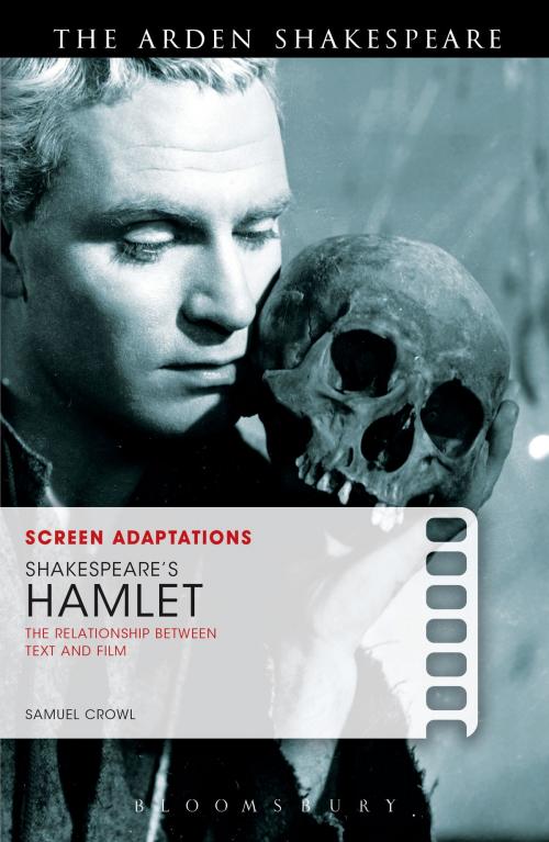 Cover of the book Screen Adaptations: Shakespeare’s Hamlet by Samuel Crowl, Bloomsbury Publishing