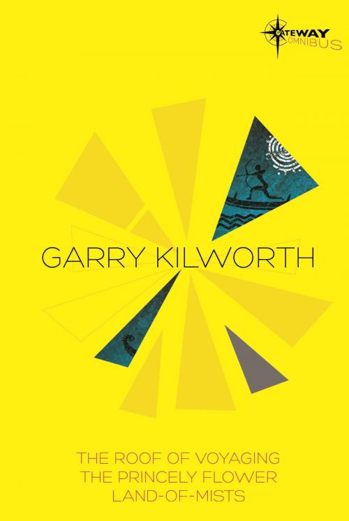 Cover of the book Garry Kilworth SF Gateway Omnibus by Garry Kilworth, Orion Publishing Group