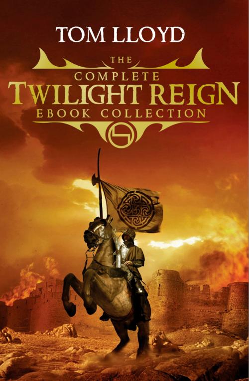 Cover of the book The Complete Twilight Reign Collection by Tom Lloyd, Orion Publishing Group