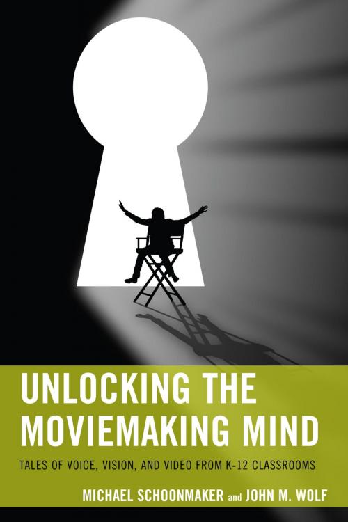 Cover of the book Unlocking the Moviemaking Mind by Michael Schoonmaker, John M. Wolf, R&L Education