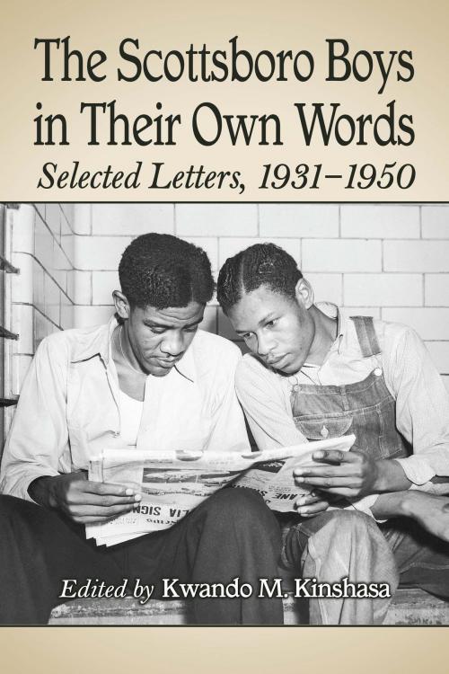 Cover of the book The Scottsboro Boys in Their Own Words by McFarland & Company, Inc., Publishers, McFarland & Company, Inc., Publishers