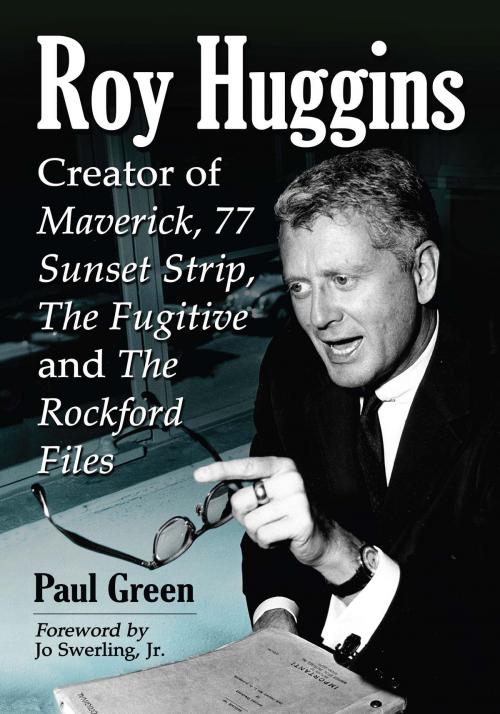 Cover of the book Roy Huggins by Paul Green, McFarland & Company, Inc., Publishers