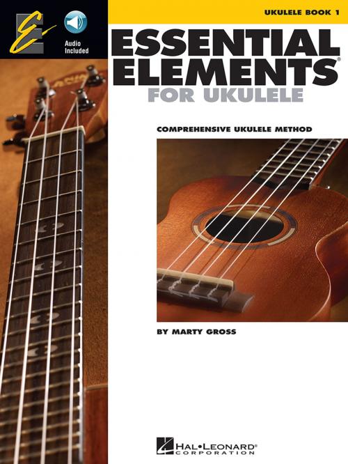 Cover of the book Essential Elements for Ukulele - Method Book 1 by Marty Gross, Hal Leonard
