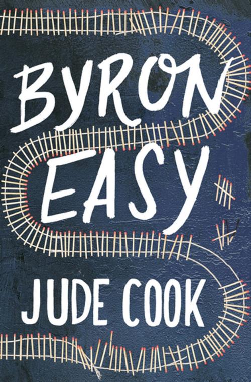 Cover of the book Byron Easy by Jude Cook, Pegasus Books