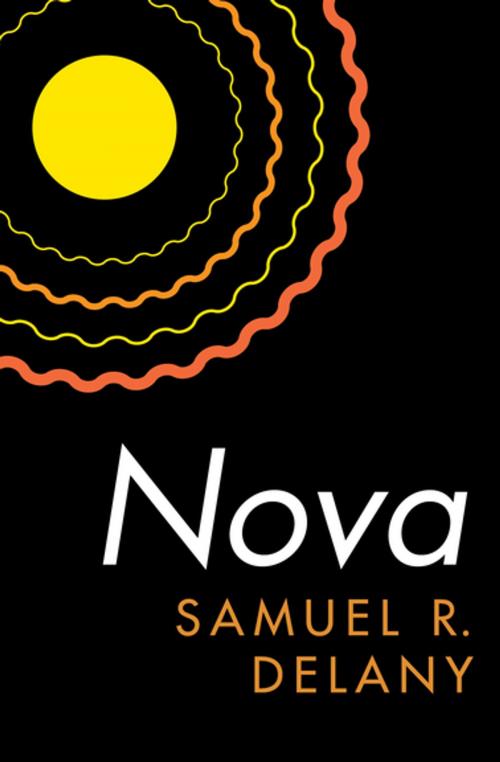 Cover of the book Nova by Samuel R. Delany, Open Road Media
