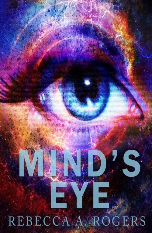 Cover of the book Mind's Eye by Rebecca A. Rogers, Rebecca A. Rogers