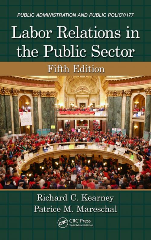 Cover of the book Labor Relations in the Public Sector by Richard C. Kearney, Patrice M. Mareschal, CRC Press