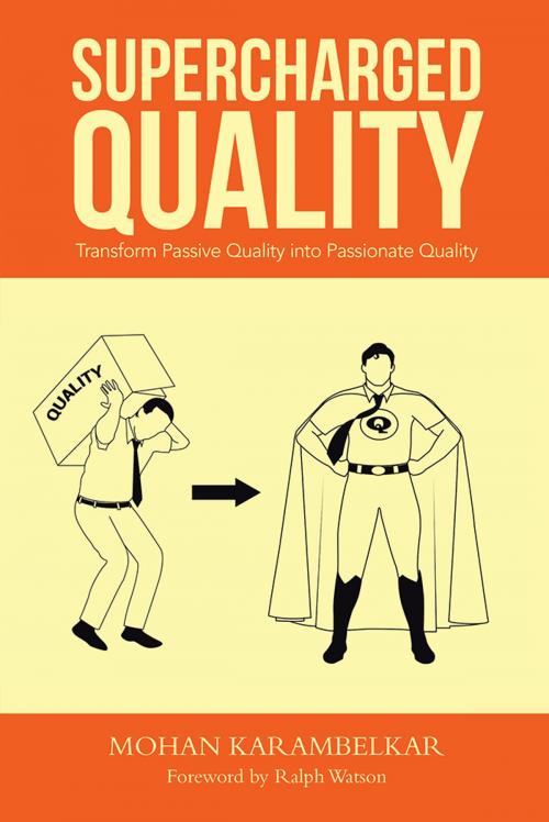 Cover of the book Supercharged Quality by Mohan Karambelkar, Partridge Publishing India