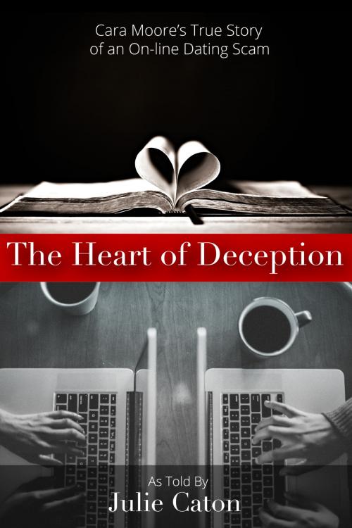 Cover of the book Heart of Deception by Julie Caton, BookBaby