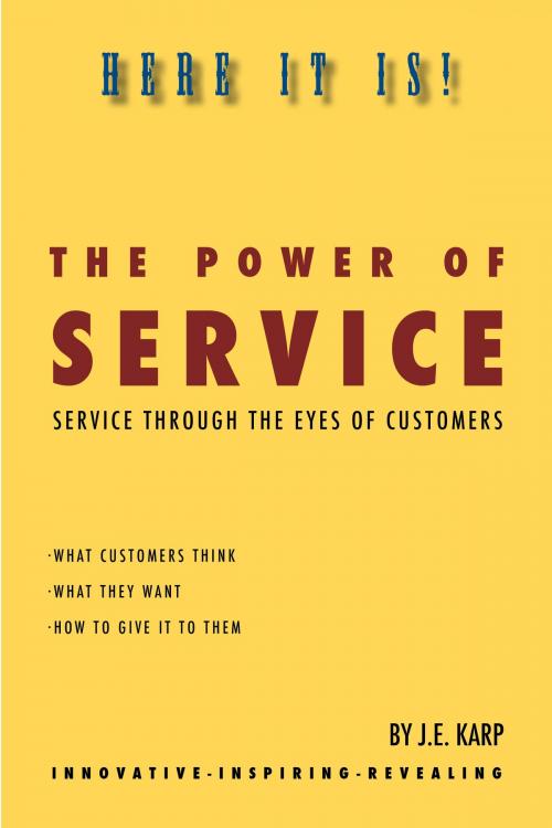 Cover of the book The Power of Service by Joy E. Karp, BookBaby