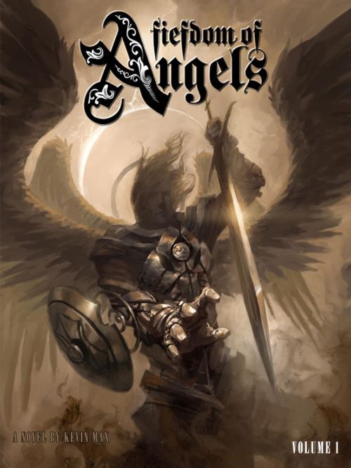 Cover of the book Fiefdom of Angels by Kevin Max, BookBaby