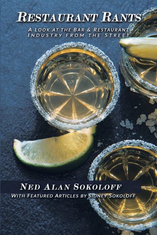 Cover of the book Restaurant Rants by Ned Alan Sokoloff, Xlibris US