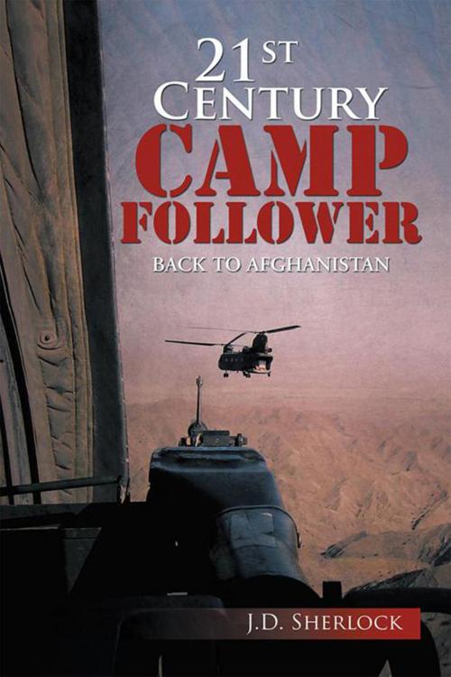 Cover of the book 21St Century Camp Follower by J.D. Sherlock, Xlibris US