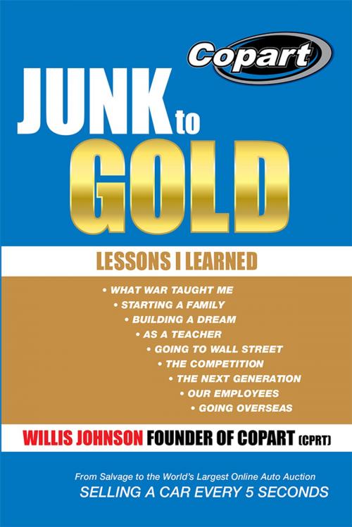 Cover of the book Junk to Gold by Willis Johnson, WestBow Press