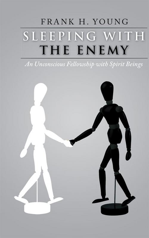 Cover of the book Sleeping with the Enemy by Frank H. Young, WestBow Press